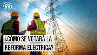 Reforma Eléctrica no será aprobada tal cual el presidente López Obrador la presentó: Ignacio Mier