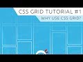 CSS Grid Tutorial #1 - Why Use CSS Grid?