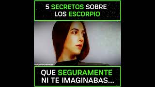 5 SECRETOS SOBRE LOS ESCORPIO ♏ QUE SEGURAMENTE NI TE IMAGINABAS..