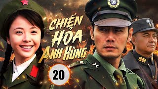 CHIẾN HỎA ANH HÙNG  - Tập 20 | Phim Kháng Nhật Mới Nhất 2025 | Huace Croton TV Vietnam