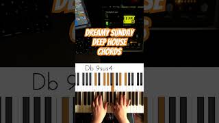 Dreamy Sunday Deep House Chords #musicianparadise #chordprogressions #deephousechords