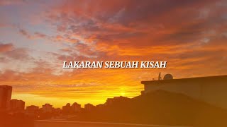 Lakaran Sebuah Kisah...