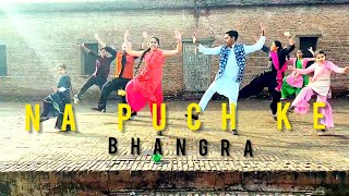 Na Puch Ke | Ninja | Bhangra Cover | New Dance Video 2022 | Wingz Academy | new Bhangra Na Puchh Ke