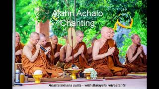 Chanting 1 - Anattalakhana Sutta with retreatants