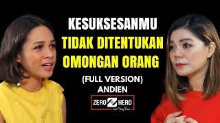 LANGKAH ANDIEN TIDAK TERHENTI HANYA KARENA BULLYING & TOXIC RELATIONSHIP (ZERO TO HERO FULL VERSION)