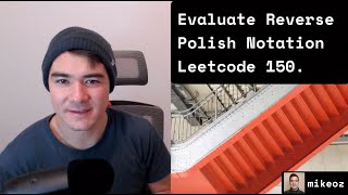 Evaluate Reverse Polish Notation - Leetcode 150 - Whiteboard and Code Walkthrough