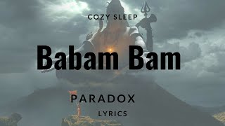 Babam Bam - Paradox (Lyrics)