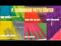 P. Subramani Pattu Center Jedarpalayam |9488626421|கைத்தறி பட்டுப் புடவைகள்|#kanjivaram #silksaree