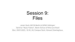 Session 9: "Files" (Basic Python, WS 22/23)