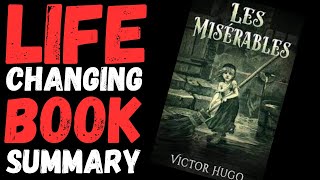 Les Misérables Book Summary by Victor Hugo Bookish Capsules