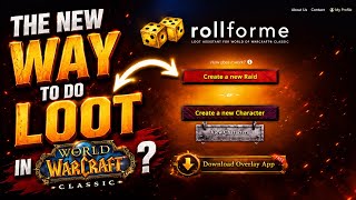 The NEW Way To Do Loot in WoW Classic? | rollforme.com Full Guide
