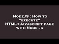 NodeJS : How to 