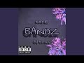 BANDZ (feat. KXNE)