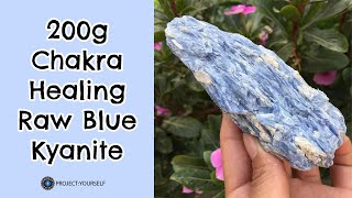 200g Chakra Healing Raw Blue Kyanite