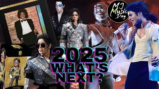 Michael Jackson 2025 What's next?