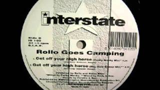 Rollo Goes Camping 'Get Off Your High Horse'