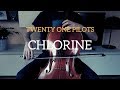 Twenty One Pilots - Chlorine for cello and piano (COVER)