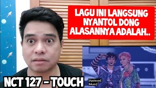 [KUPAS] SUKA BANGET | NCT 127 - TOUCH | LIVE CONCERT (Reaction)