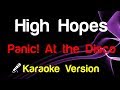 🎤 Panic! At the Disco - High Hopes (Karaoke)