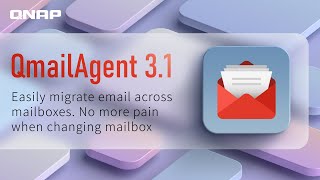 QmailAgent 3.1:  Easily migrate email across mailboxes.  No more pain when changing mailbox.