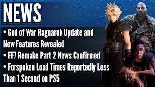 God of War Ragnarok Update & New Features | FF7 Remake Part 2 News Coming June | Insane PS5 Speed