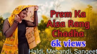 Sangeet dance/Prem ka aisa rang Chadha/easy dance/Haldi, Mehandi dance/Ye Rishta Kya Kahlata Hai