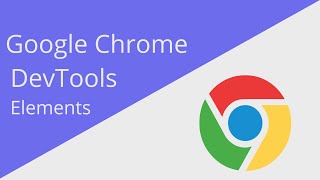 Google chrome DevTools Elements