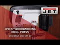 JET 716300 JDP-17 Drill Press- Assembly and Set Up