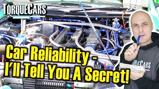 Secret To Owning A Reliable Car - Tricks Of The Trade Maintain Reliability \u0026 Avoid Breakdowns