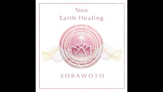 宙音 SORAWOTO -2024 new album Neo Earth Healing (promotion)