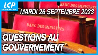 Questions au Gouvernement à l'Assemblée nationale - 26/09/2023