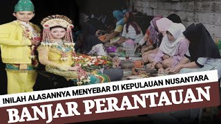 PERANTAUAN URANG BANJAR | Faktor Penyebaran Di Berbagai Kepulauan Nusantara