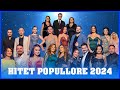 HITET POPULLORE - POTPURI FESTIVE 2024