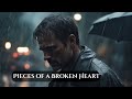 Pieces of a Broken Heart 💔 - A Poignant Melody of Loss and Longing | Official Lyric Video