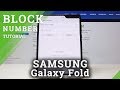 SAMSUNG Galaxy Fold Block Number / Block Calls