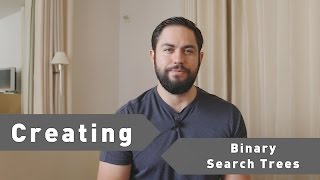 How to Create a Binary Search Tree