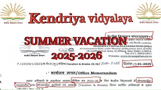 Kv summer vacation/kv holidays /2025-26/ kv new holiday list /kv holidays list/kv vacation #holidays