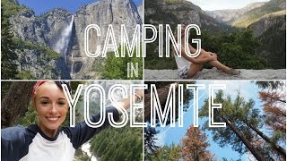 Camping in Yosemite!  |   Trek America Travel Vlog  |  Fashion Mumblr