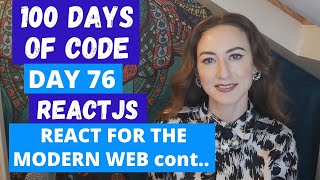 REACT 4 MODERN WEB APPS | DAY 76 | JSX RETURN STATEMENT | S WASSELL | 100 DAYS OF CODE | LILLY CODE