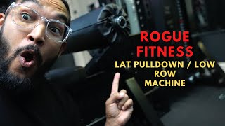 Rogue fitness lat pulldown/ low row machine REVIEW