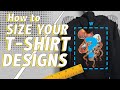 How to Size Your T-Shirt Designs For DTF Transfers