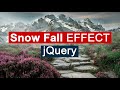 Winter Snow Fall Effect using jQuery | Snow Falling Animation Effect