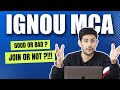 IGNOU MCA Good or Bad? 🤔 | Must Watch Before Joining IGNOU 🚨