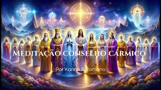 Meditação conselho cármico