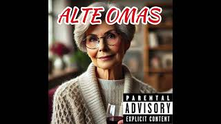 Alte Omas [prod. by Gottloses Radio]