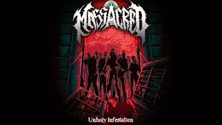 Massacred-Unholy Infestation (Full EP) [Deathgrind]