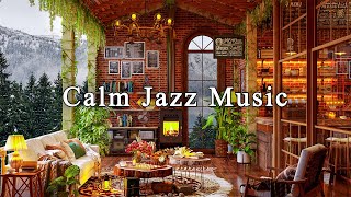 Calm Jazz Music at Cozy Coffee Shop Ambience for Study, Work, Focus☕Relaxing Jaz