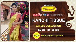 Kanchi Tissue Sarees | WhatsApp Number 89 0001 0002 | Kancheepuram Varamahalakshmi Silks Sarees LIVE