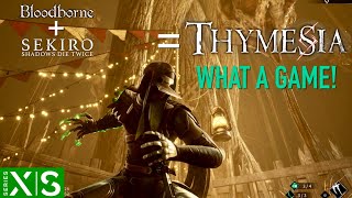 Thymesia IS INCREDIBLE! (Xbox Series S)