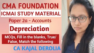 #33 CMA Foundation | Paper 2 | Accounting Basics | Depreciation | Accounts | MCQs | Study Material |